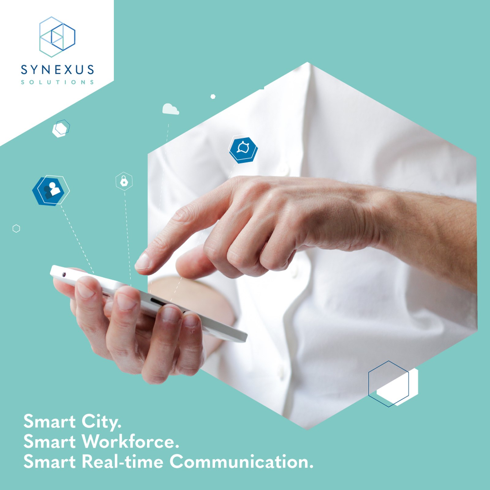 Square Synexus social graphic on turquoise showing a hand tapping a phone inside a hexagon, with the line Smart City. Smart Workforce. Smart Real-time Communication.