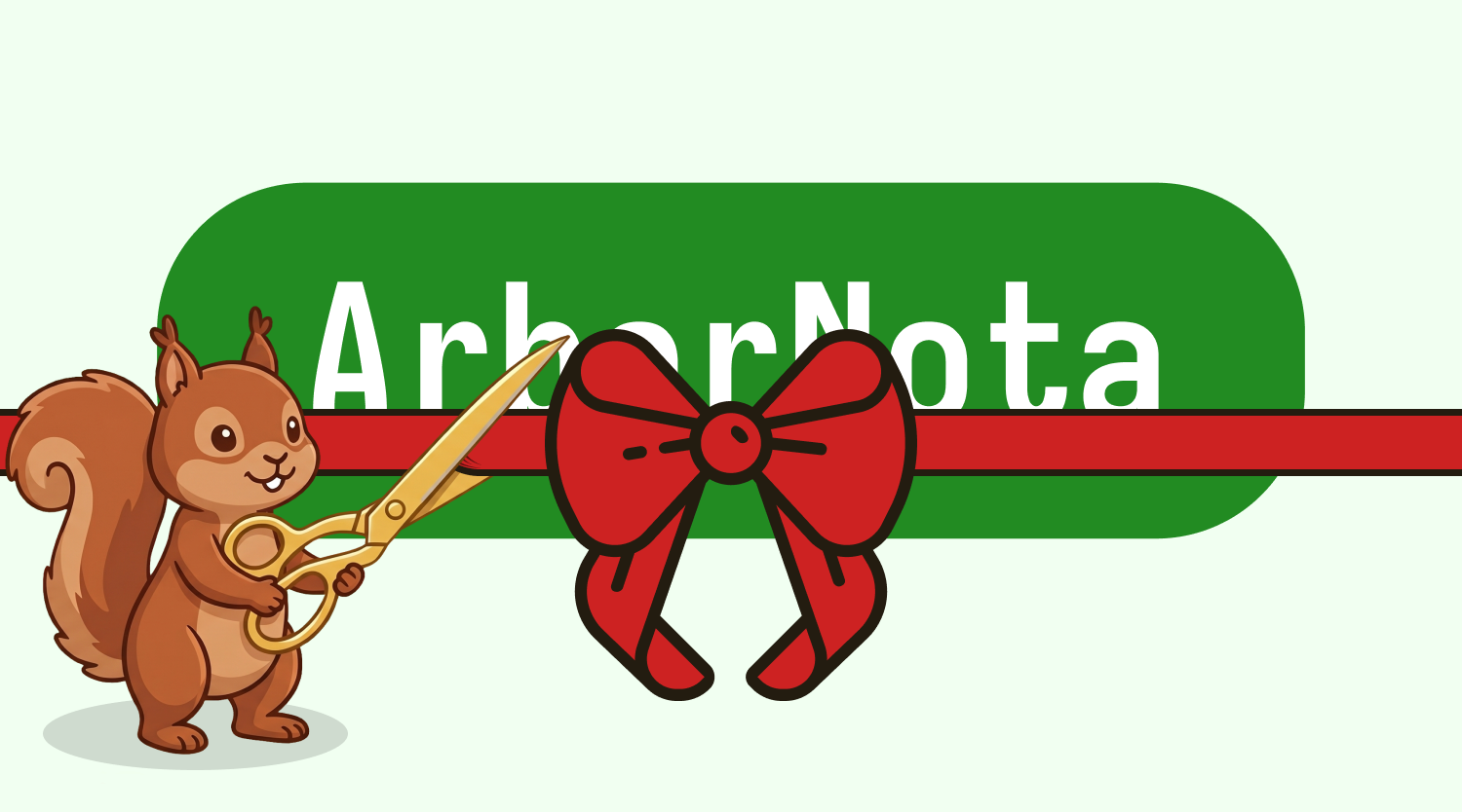 Squirrel using scissors to cut a red ribbon in front of the Arbor Nota logo.