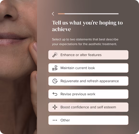 A mobile UI screen for an aesthetic treatment questionnaire titled 'Tell us what you're hoping to achieve,' with a progress bar at the top and six selectable options: Enhance or alter features, Maintain current look, Rejuvenate and refresh appearance,