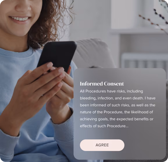 A smiling young woman holding a smartphone, with an overlaid modal card titled 'Informed Consent' that reads: 'All Procedures have risks, including bleeding, infection, and even death. I have been informed of such risks, as well as the nature of the