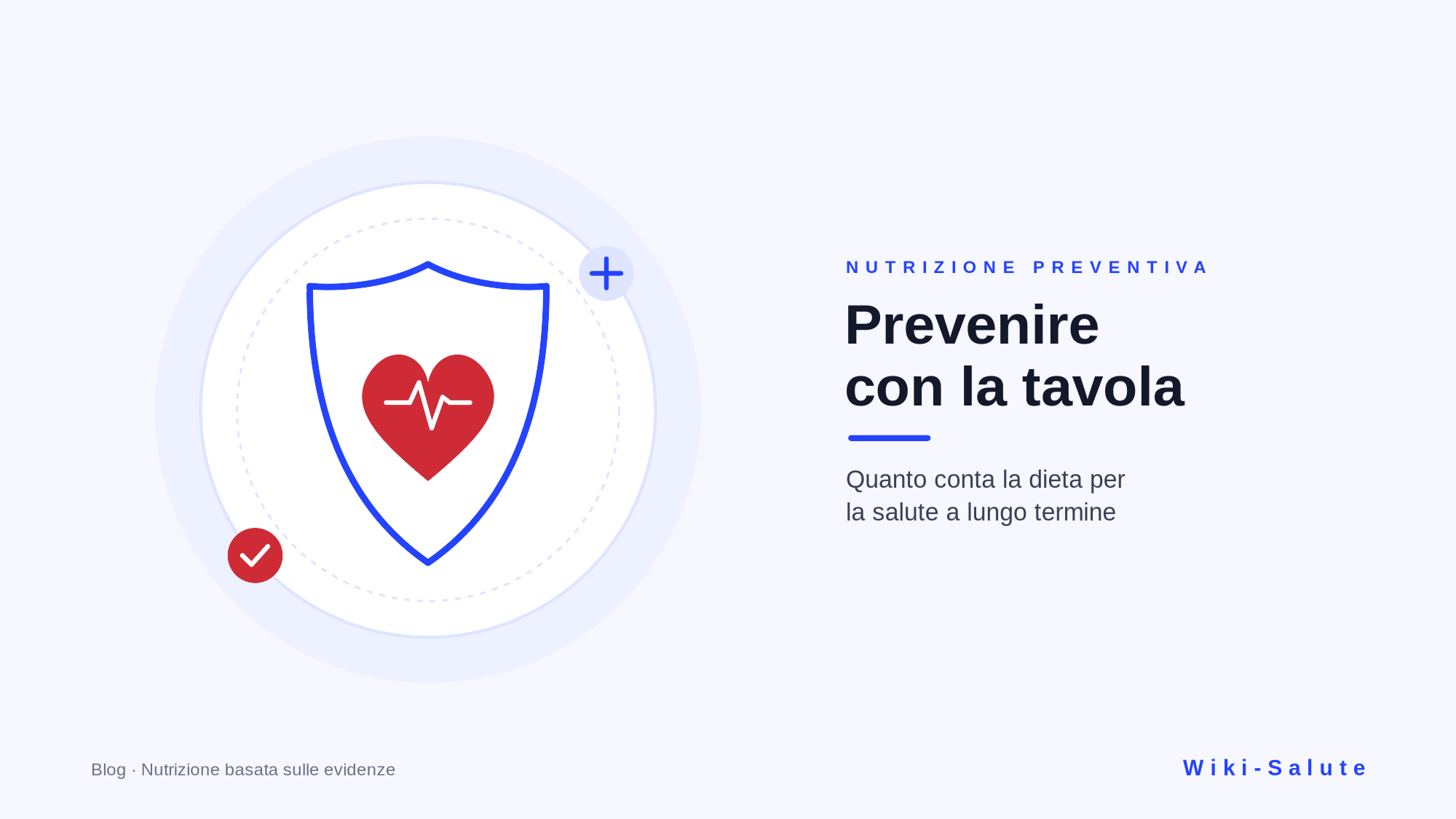 Prevenire con la tavola: quanto conta la dieta per la salute a lungo termine