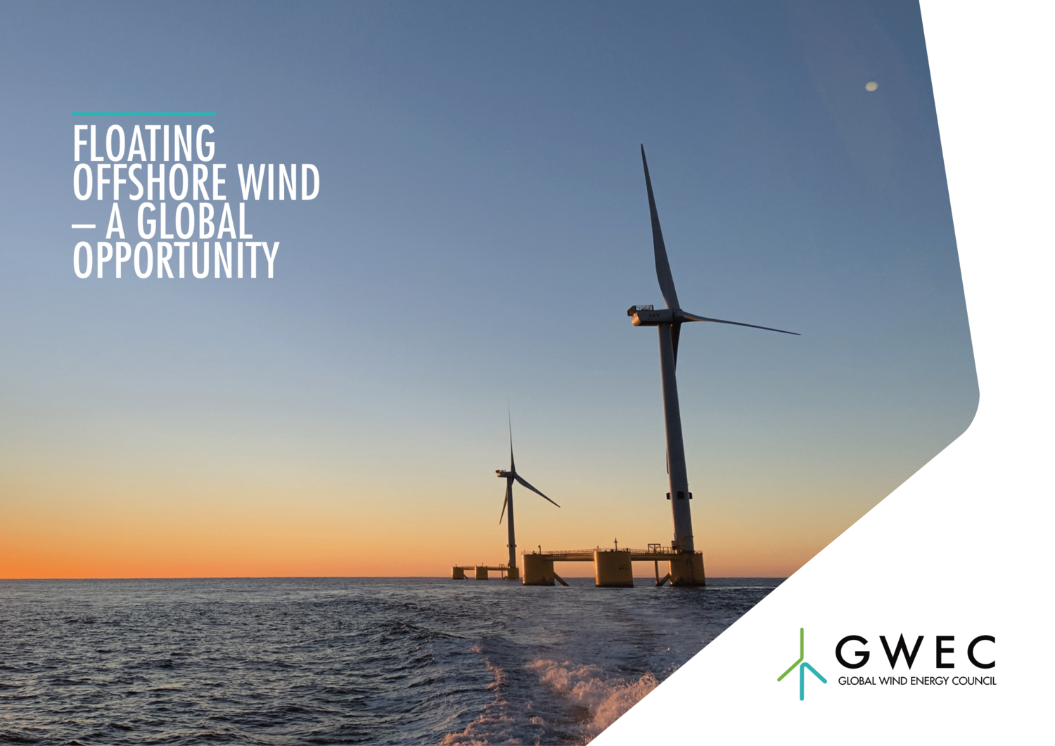 Report on Floating Offshore Wind - a global opportunity. By Aegir Insights for the Global Wind Energy Council GWEC