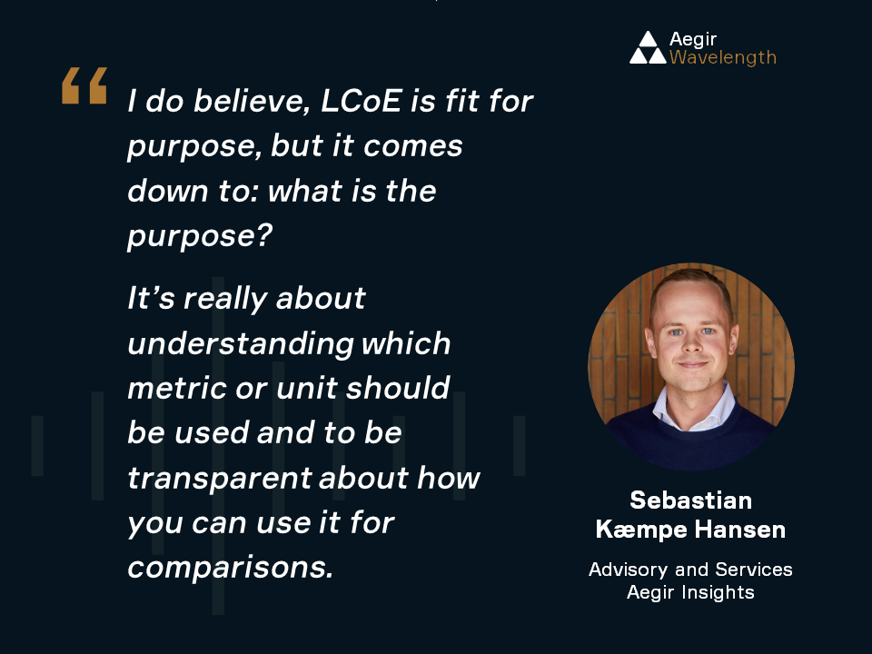 Quote by Sebastian Kæmpe Hansen from the last Wavelength Intelligence Briefing on Rethinking LCoE for offshore wind's post-correction industrialization