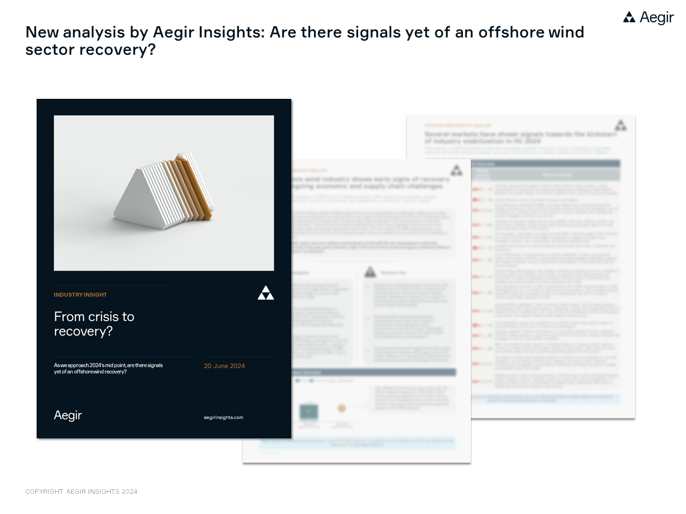 Advertisement for Aegir Insights' latest analysis piece: From crisis to recovery? As we approach 2024' mid point, are there signals yet of an offshore wind recovery?