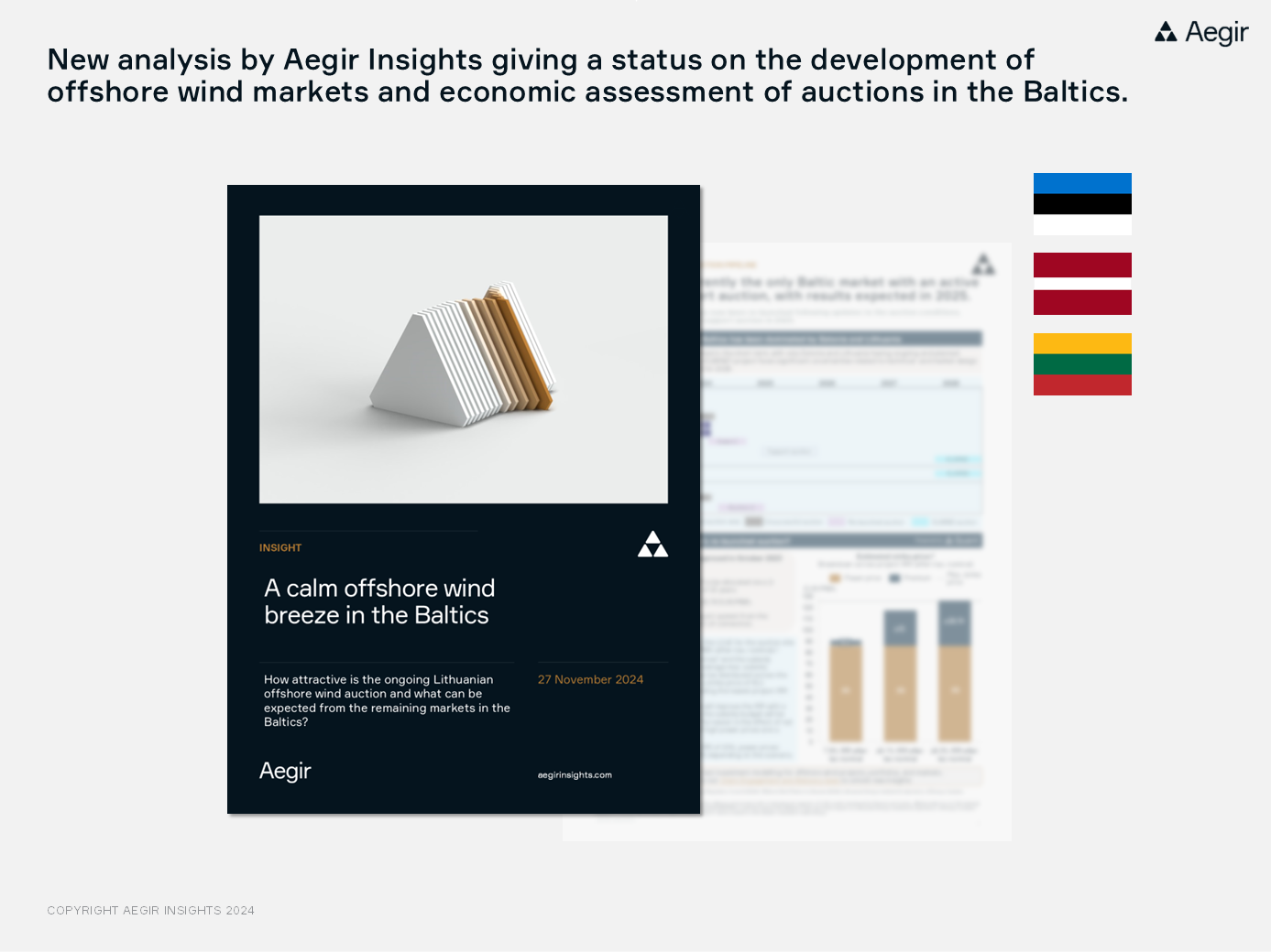 New analysis by Aegir Insights giving a status on the development of offshore wind markets and economic assessment of auctions in the Baltics.