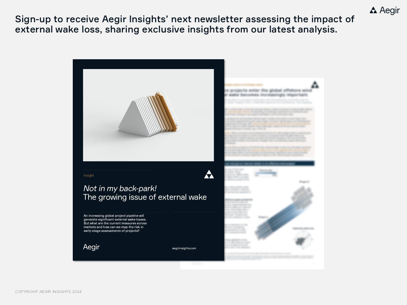 Aegir Insights' next newsletter assesses the impact of external wake loss, sharing exclusive insights from our latest analysis.