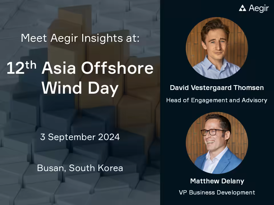 Advertisement for Aegir Insights being in South Korea in September - in Seoul and Busan. Meet Aegir Insights at 12th Asia Offshore Wind Day in Busan, South Korea on 3 September 2024!