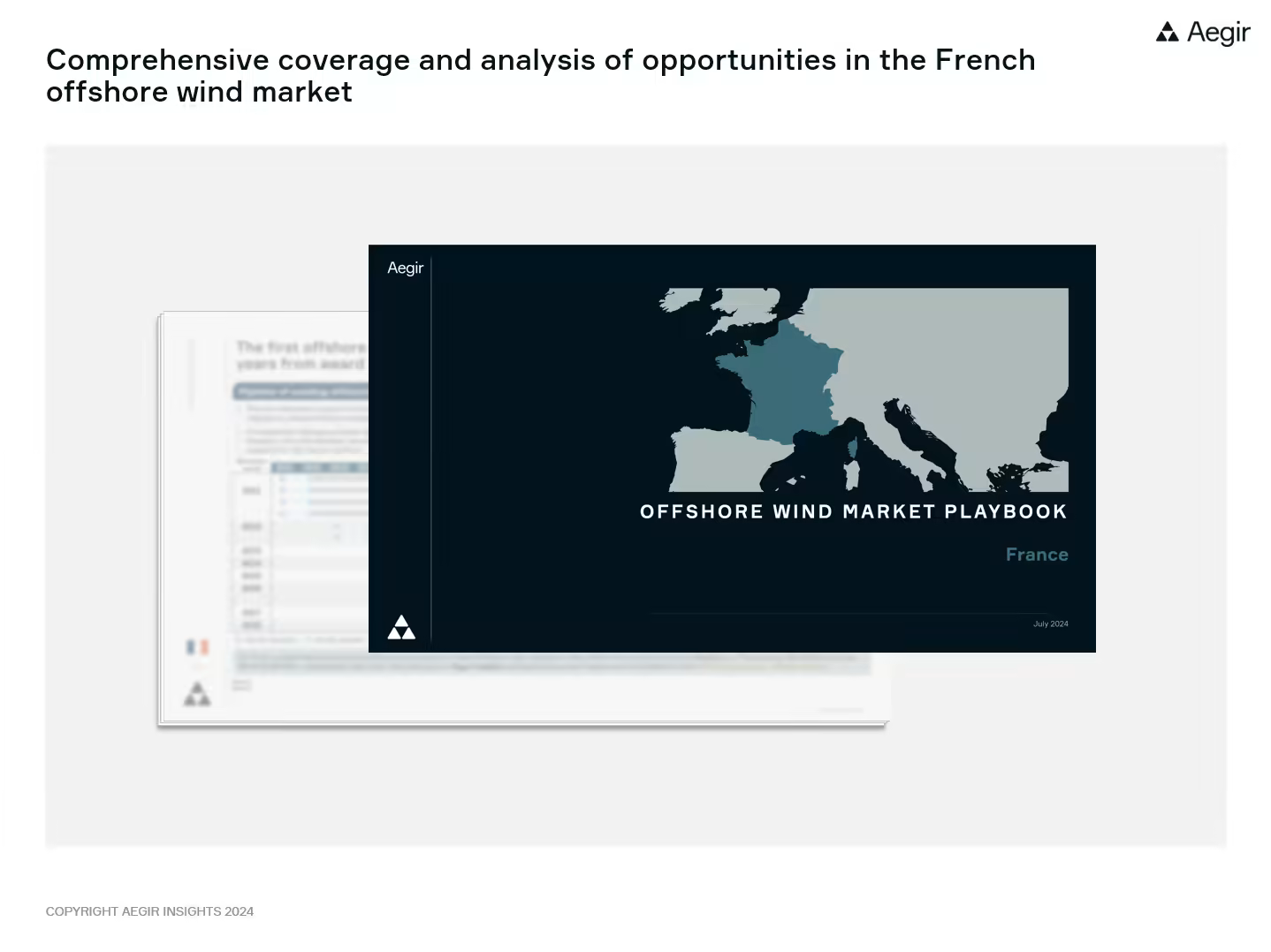 Market Intelligence by Aegir Insights on French offshore wind: Comprehensive coverage and analysis of opportunities in the French offshore wind market