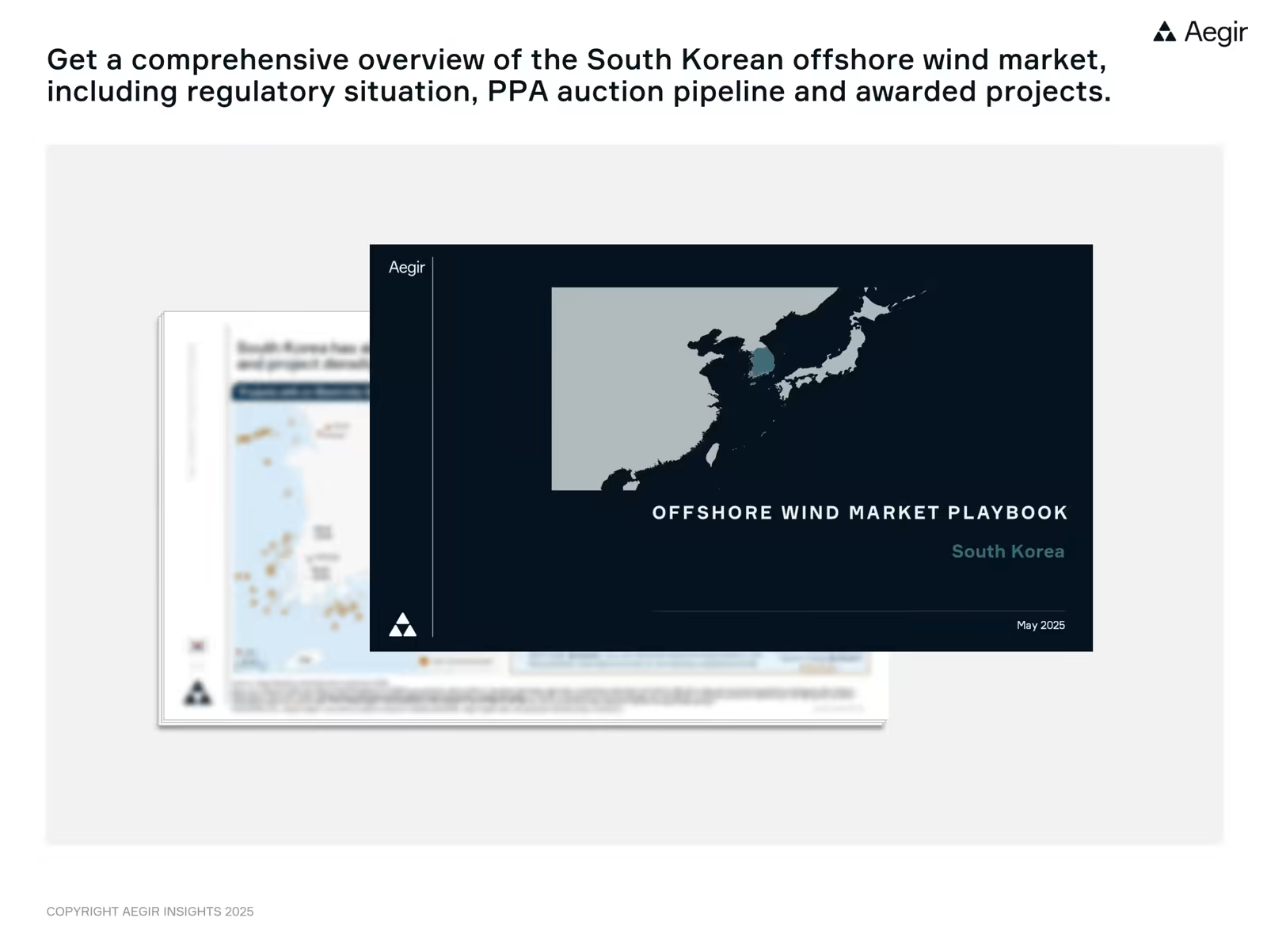 Get a comprehensive overview of the South Korean offshore wind market, including regulatory situation, PPA auction pipeline and awarded projects with Aegir Insights' new South Korea Market Playbook.
