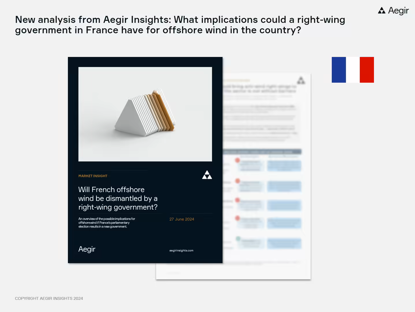 New analysis by Aegir Insights: What implications could a right-wing government in France have for French offshore wind?