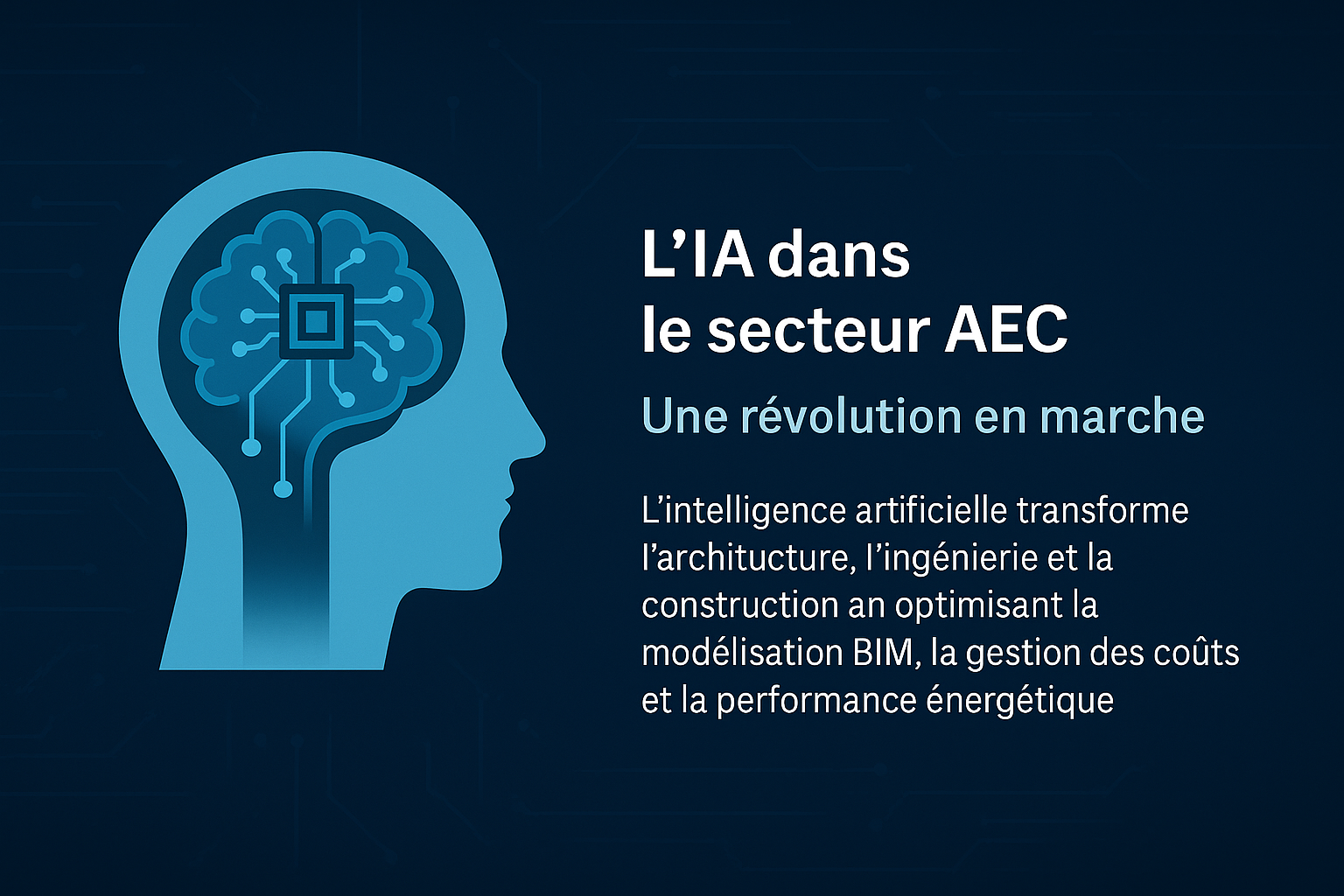 L’intelligence artificielle dans le domaine du bâtiment (AEC)