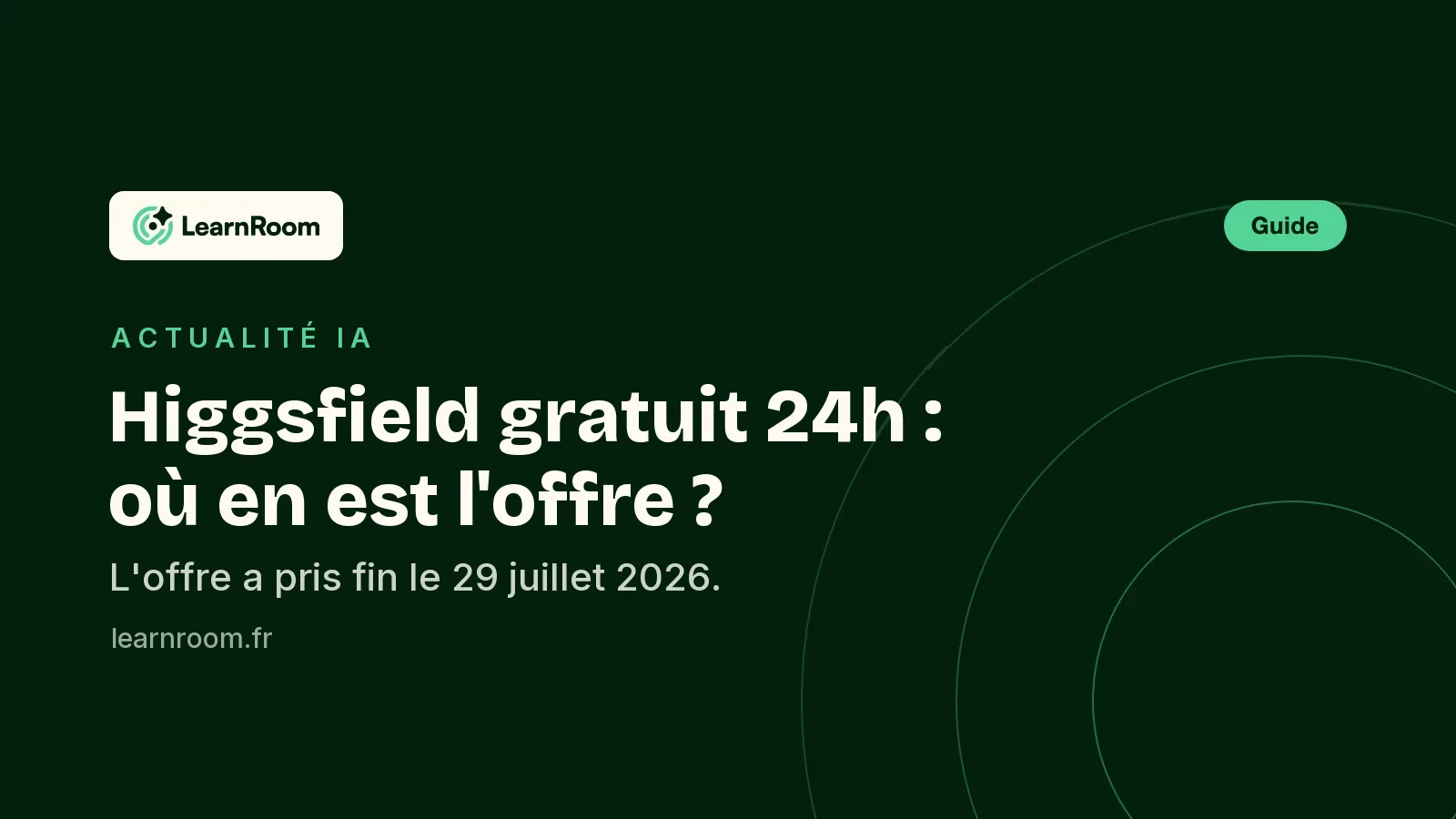 Higgsfield gratuit 24h : où en est l'offre au 30 juillet 2026