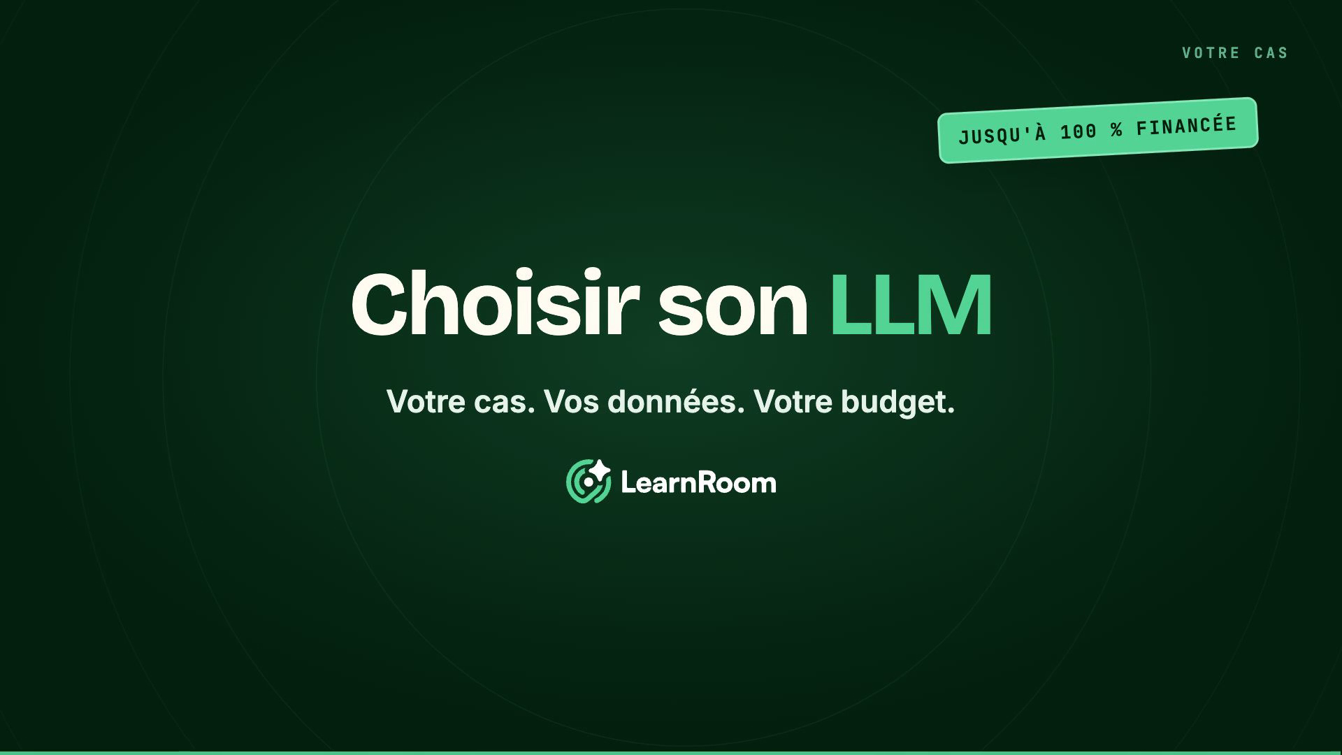 Choisir son LLM, formation Learn Room