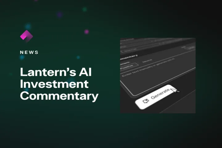 Lantern Launches AI Investment Commentary
