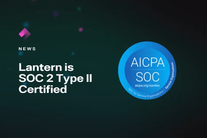 Lantern is SOC 2 Type II certified