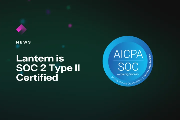 Lantern is SOC 2 Type II certified