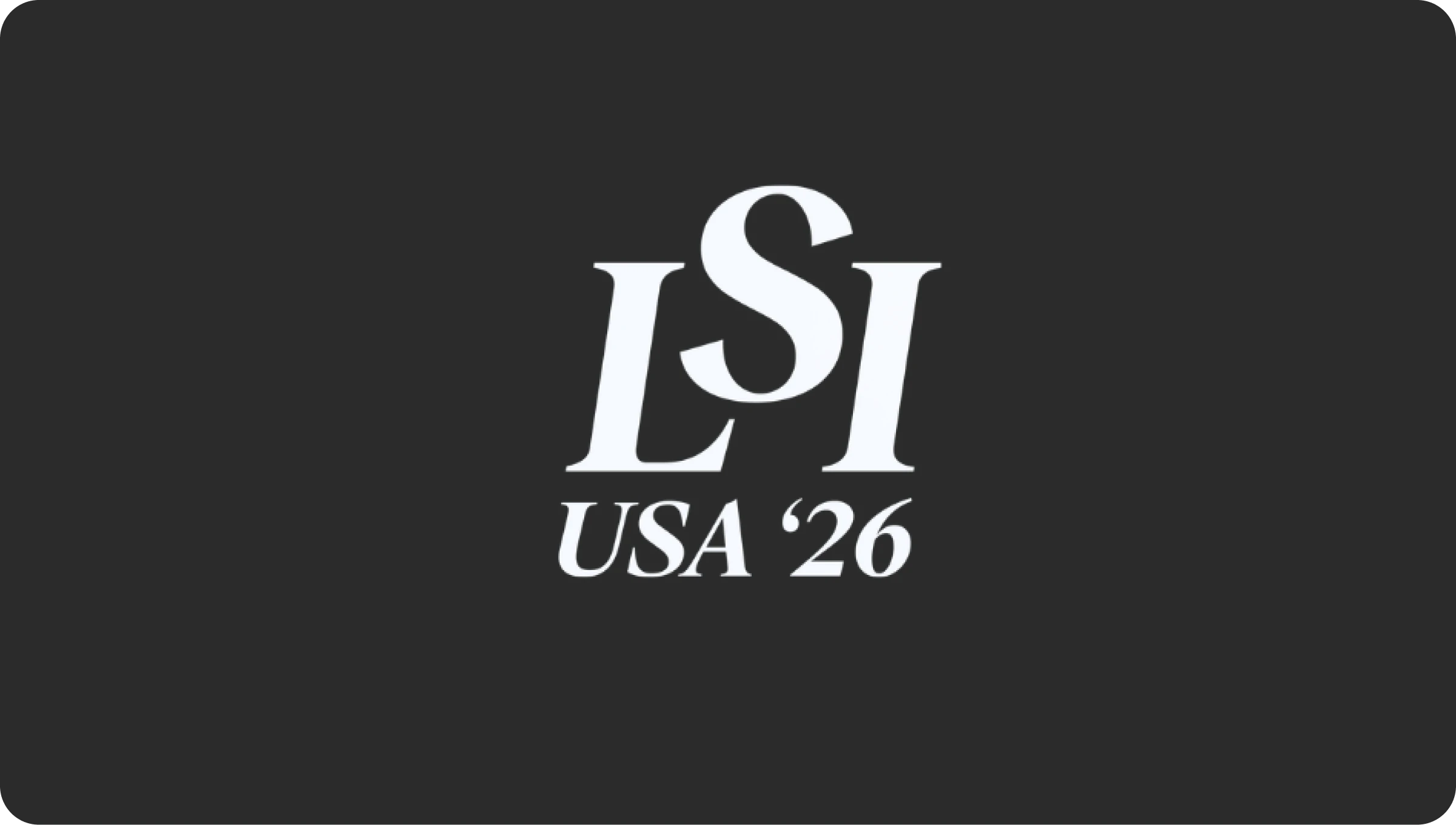 Vira Regen at LSI USA 2026
