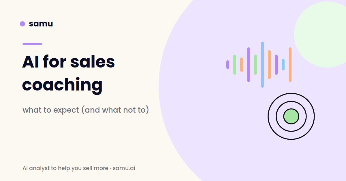 AI for sales coaching: what to expect — Samu's guide to the Samu Score