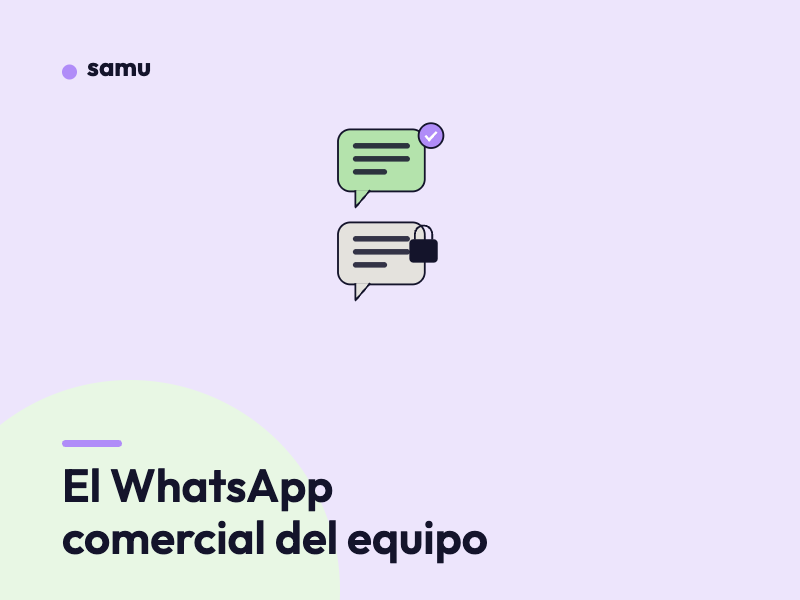 Un globo de chat verde con un check y otro gris con un candado, junto al título El WhatsApp comercial del equipo