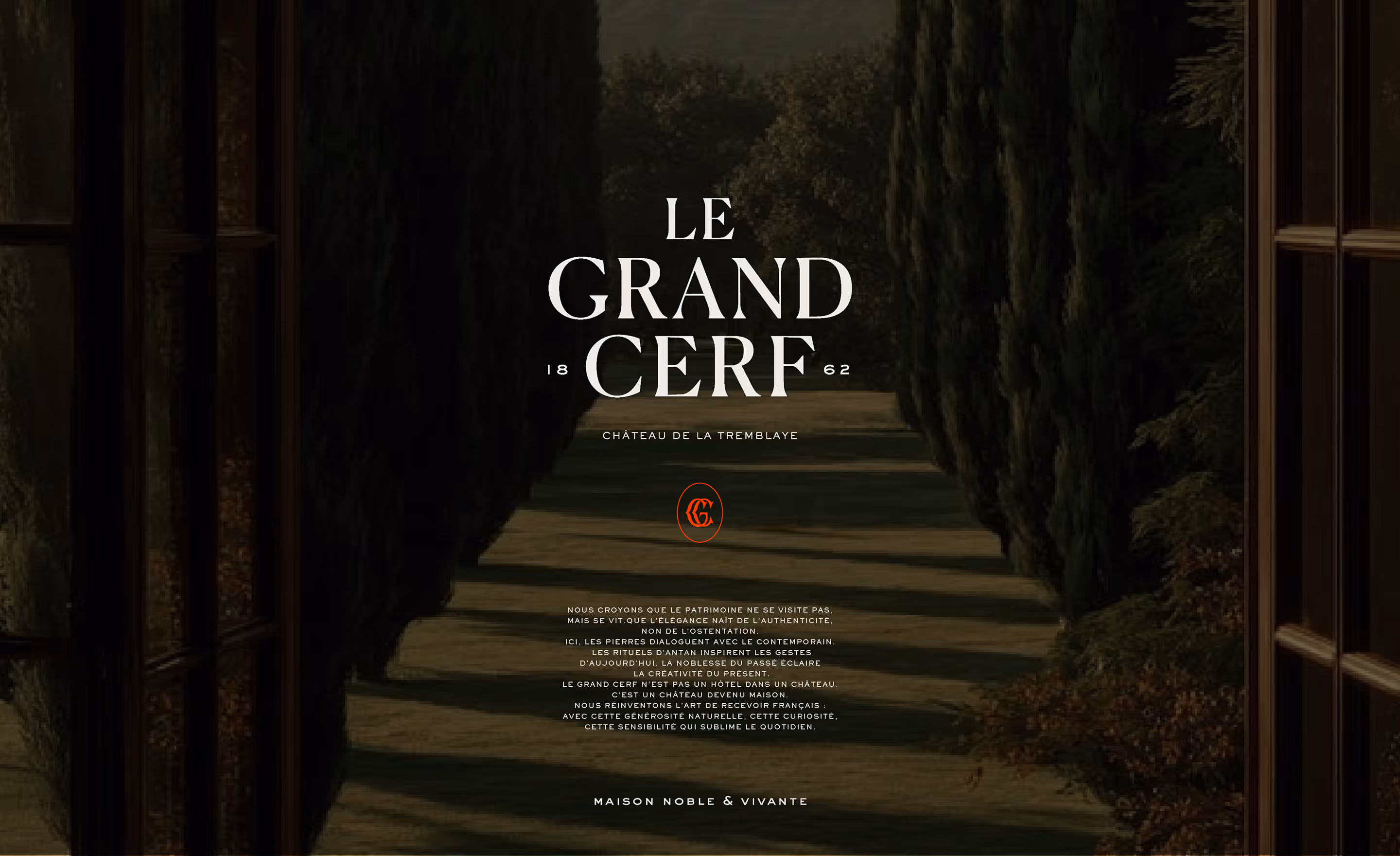 Manifeste de marque du Château de la Tremblaye pour Le Grand Cerf, projet Hospitality Family.