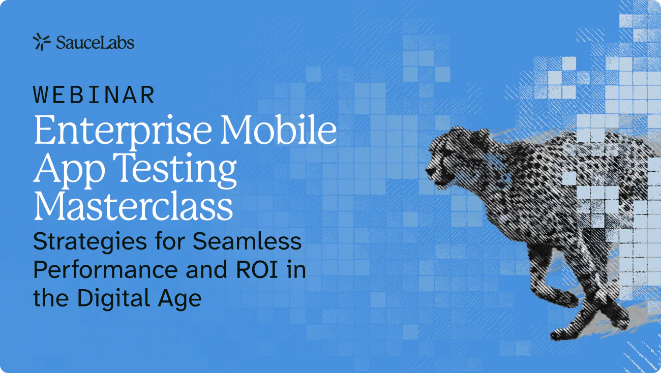 Enterprise Mobile App Testing Masterclass