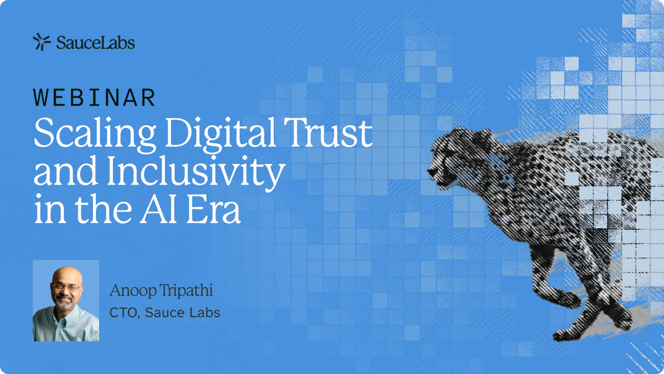 Sauce Labs webinar replay graphic on Scaling Digital Trust and Inclusivity in the AI Era, featuring two speakers.