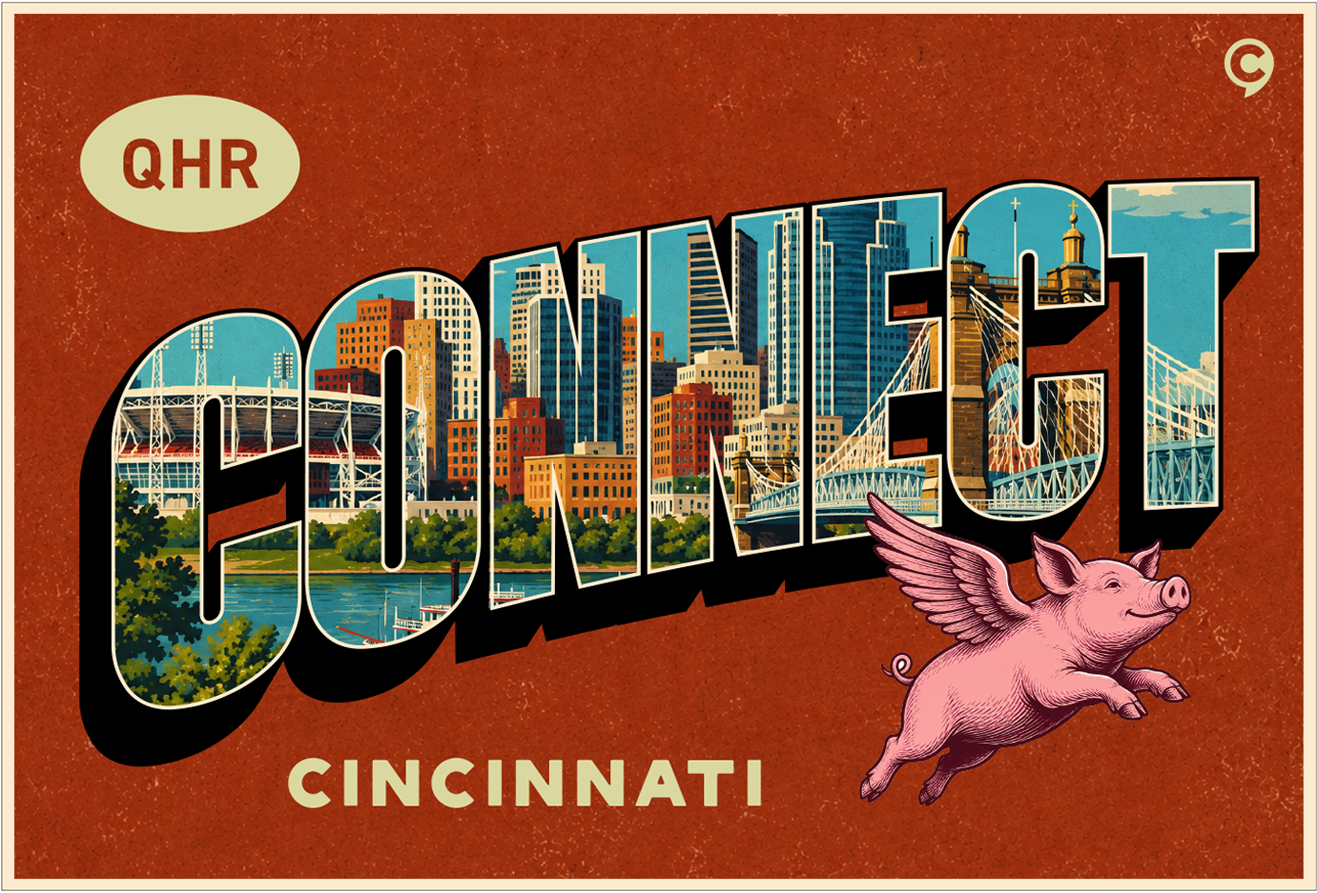 Retro postcard style with Cincinnati skyline inside large CONNECT text and flying pink pig illustration.