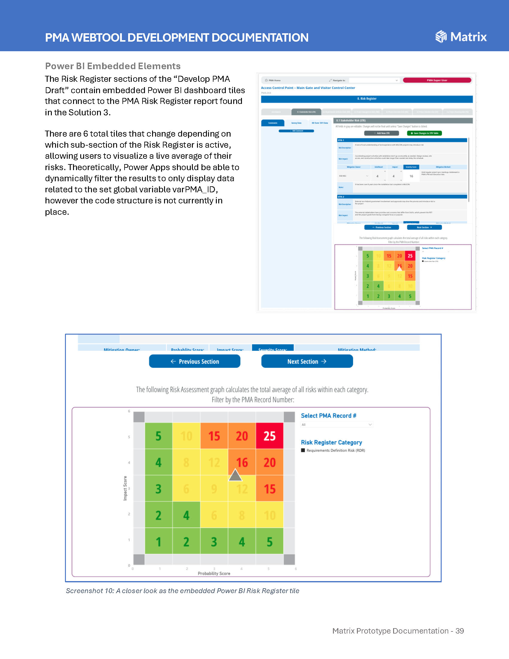 The PMA Webtool Prototype turned a dense, facilitator-led Military Construction decision process into a structured, repeatable web application for distributed collaboration.