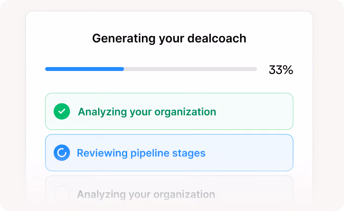 Progress bar at 33% showing 'Generating your dealcoach' with tasks analyzing organization and reviewing pipeline stages.
