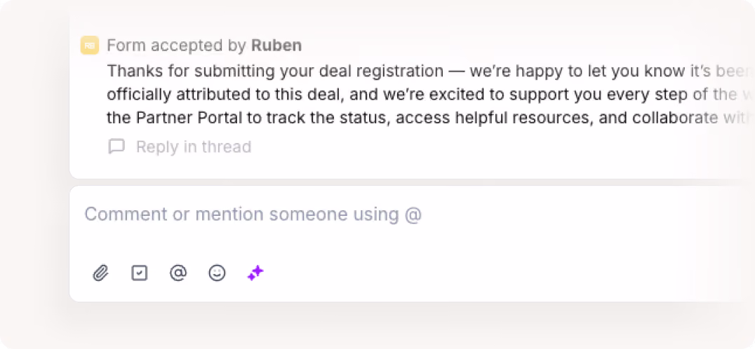 Message confirming deal registration accepted by Ruben with options to reply, comment, or mention someone.