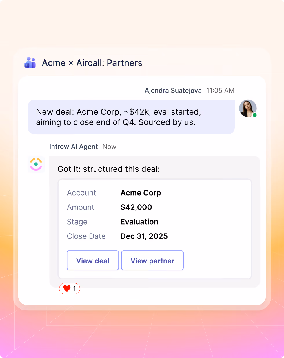 Chat showing a new $42k deal for Acme Corp in evaluation stage closing Dec 31, 2025, with buttons to view deal or partner.