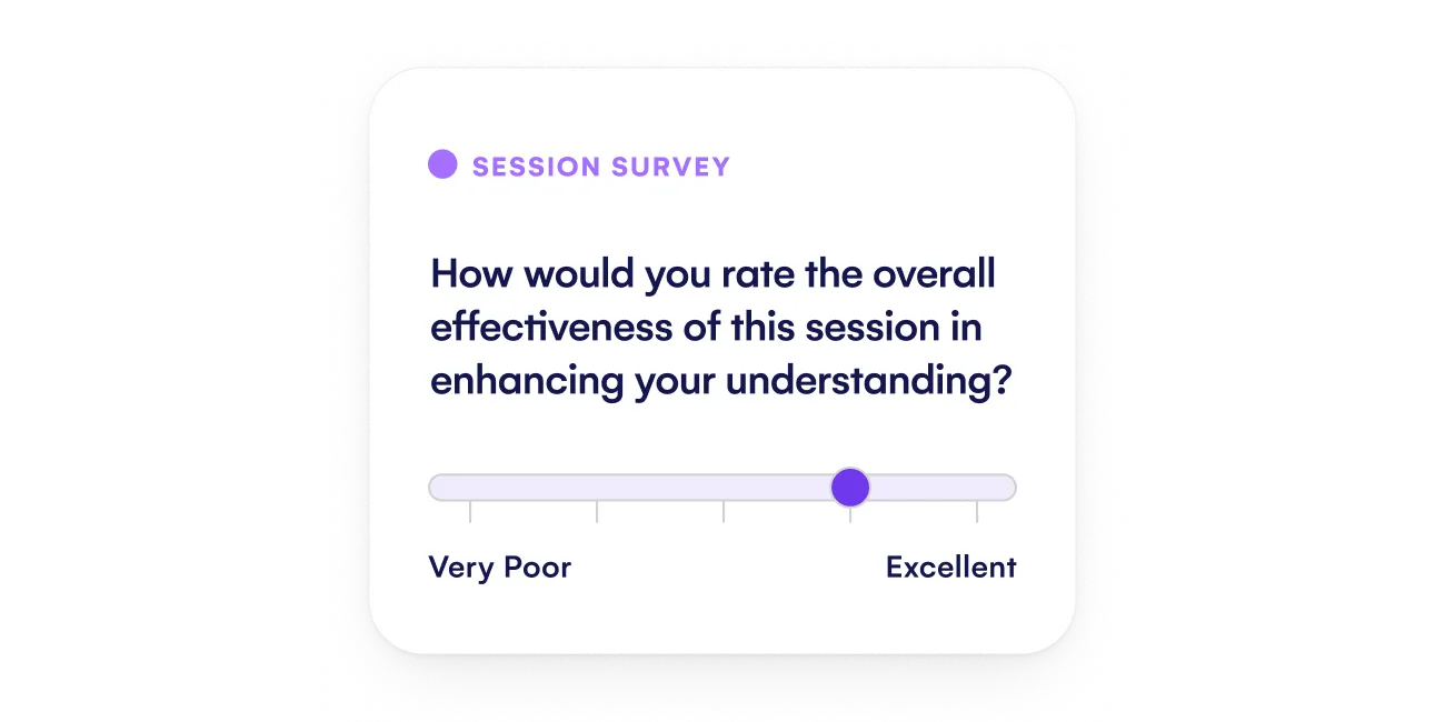 Session survey card rating session effectiveness on a very poor to excellent slider