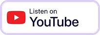Listen on YouTube badge