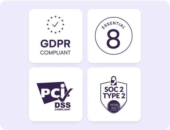 GDPR, Essential 8, PCI DSS and SOC 2 Type 2 compliance badges