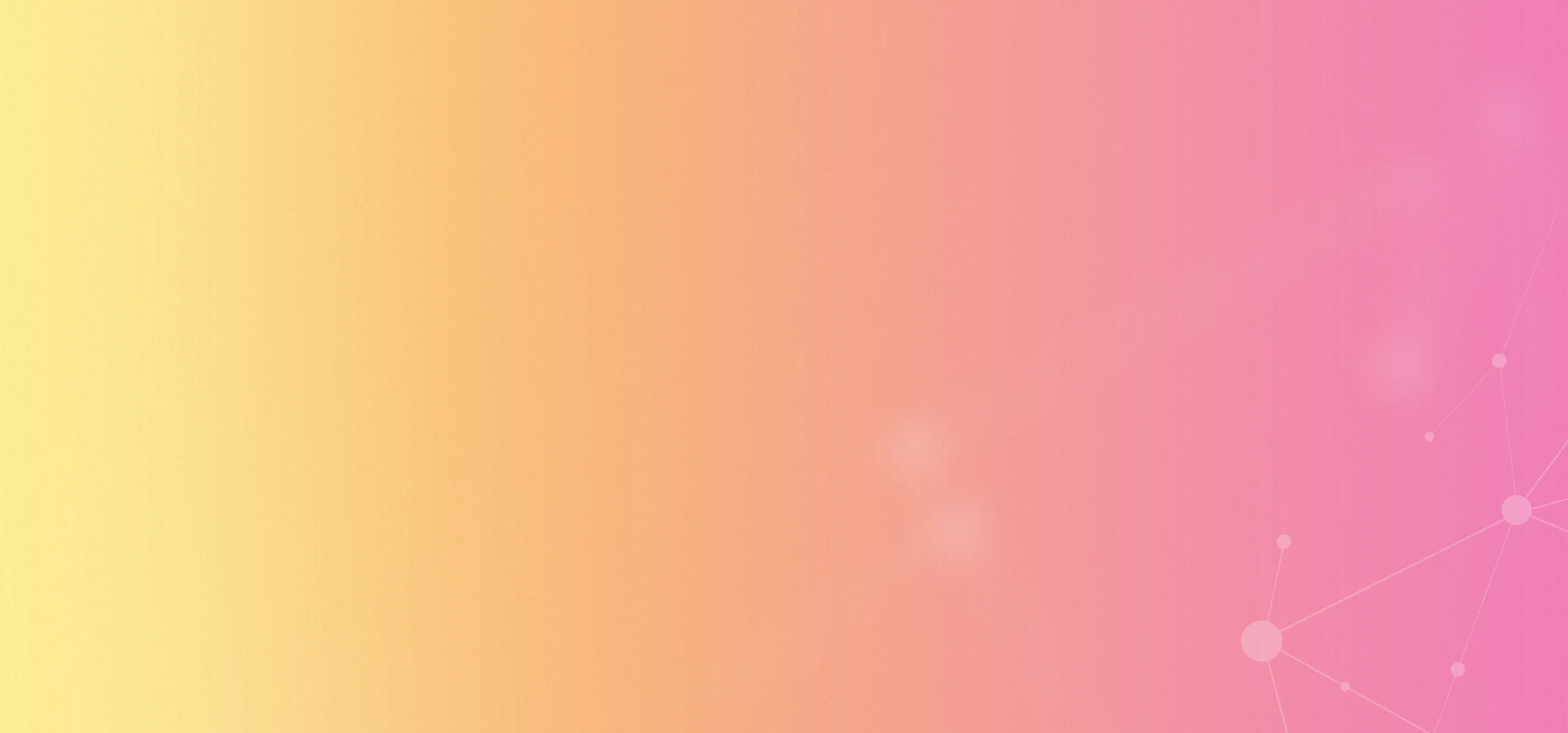 Gradient background blending yellow, orange, and pink with faint connected dots on the right.