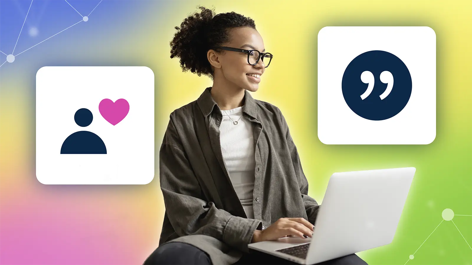 Smiling woman with glasses using a laptop, with user and quote icons on a colorful background.