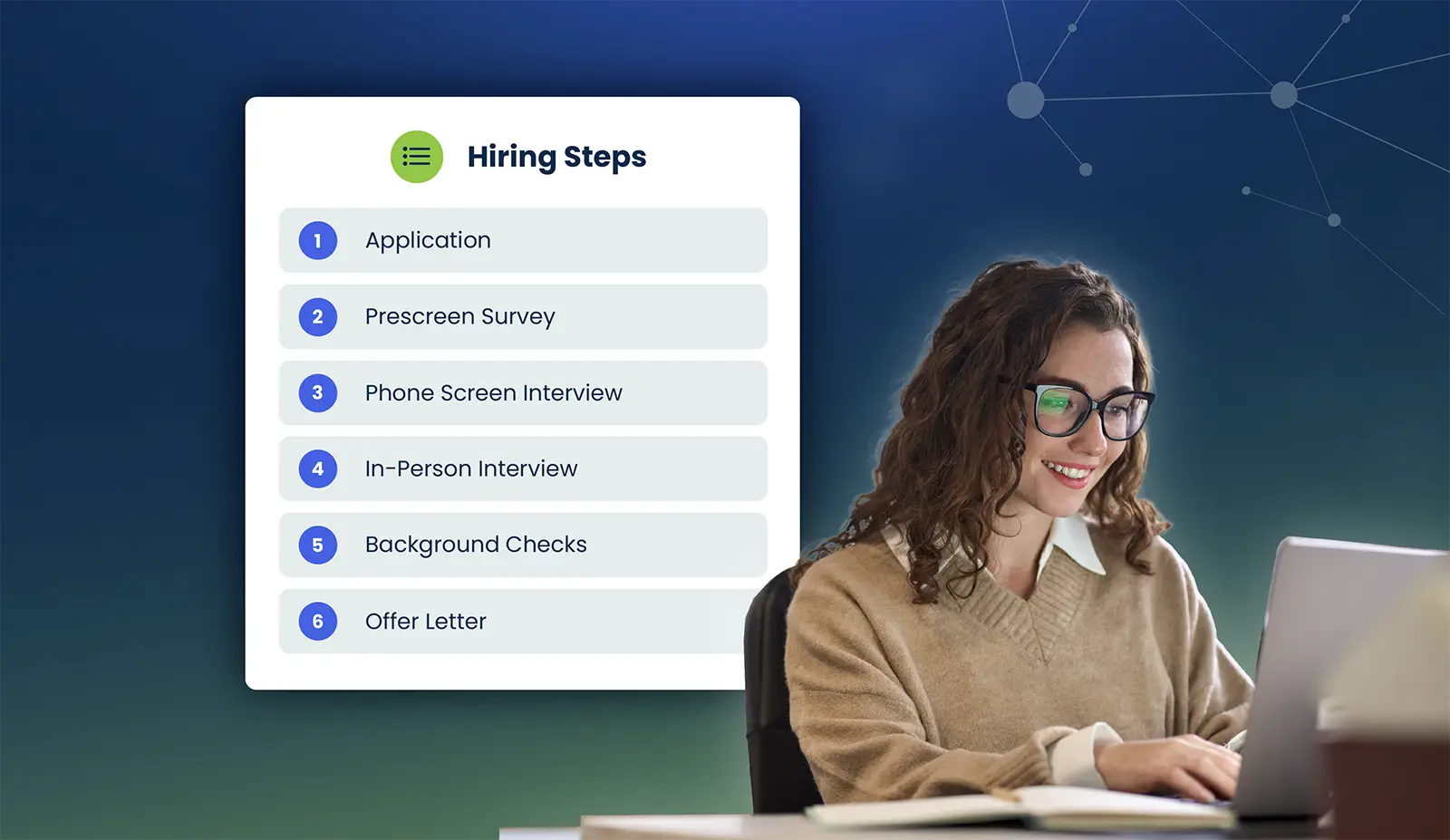 Woman with glasses smiling while working on a laptop with hiring steps listed beside her.