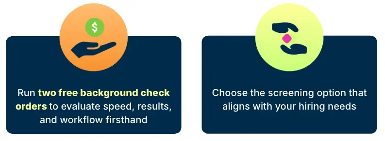 Two panels: one with a hand icon and text about running two free background checks; second about choosing a screening option.