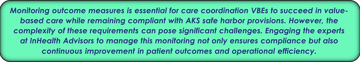 Monitoring outcome