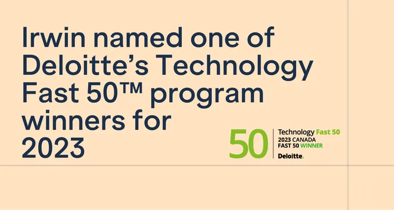 Irwin named one of Deloitte’s Technology Fast 50™ program winners for 2023