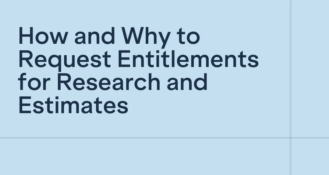 How and Why to Request Entitlements for your Research and Estimates