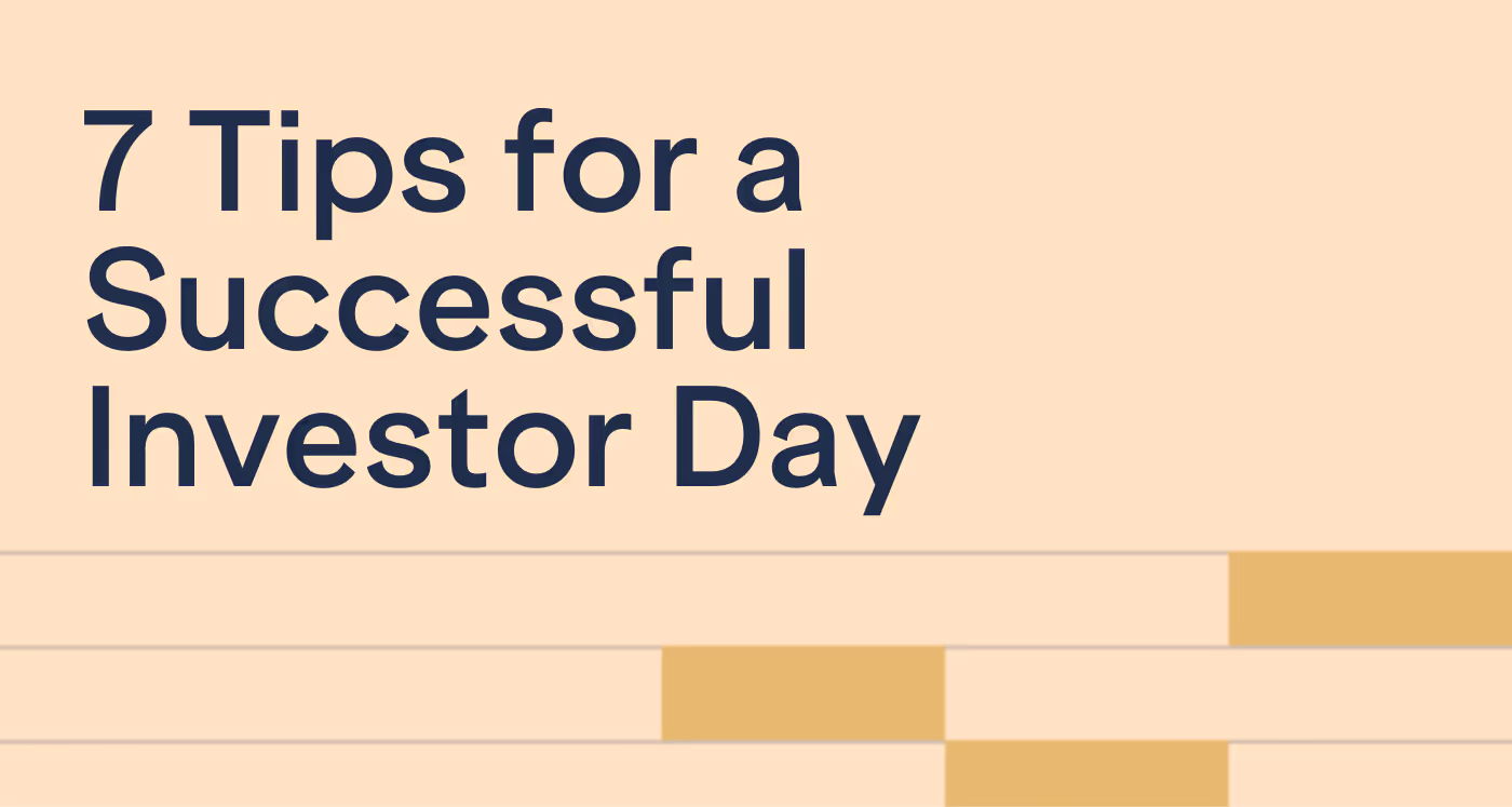 7 Tips for a Successful Investor Day