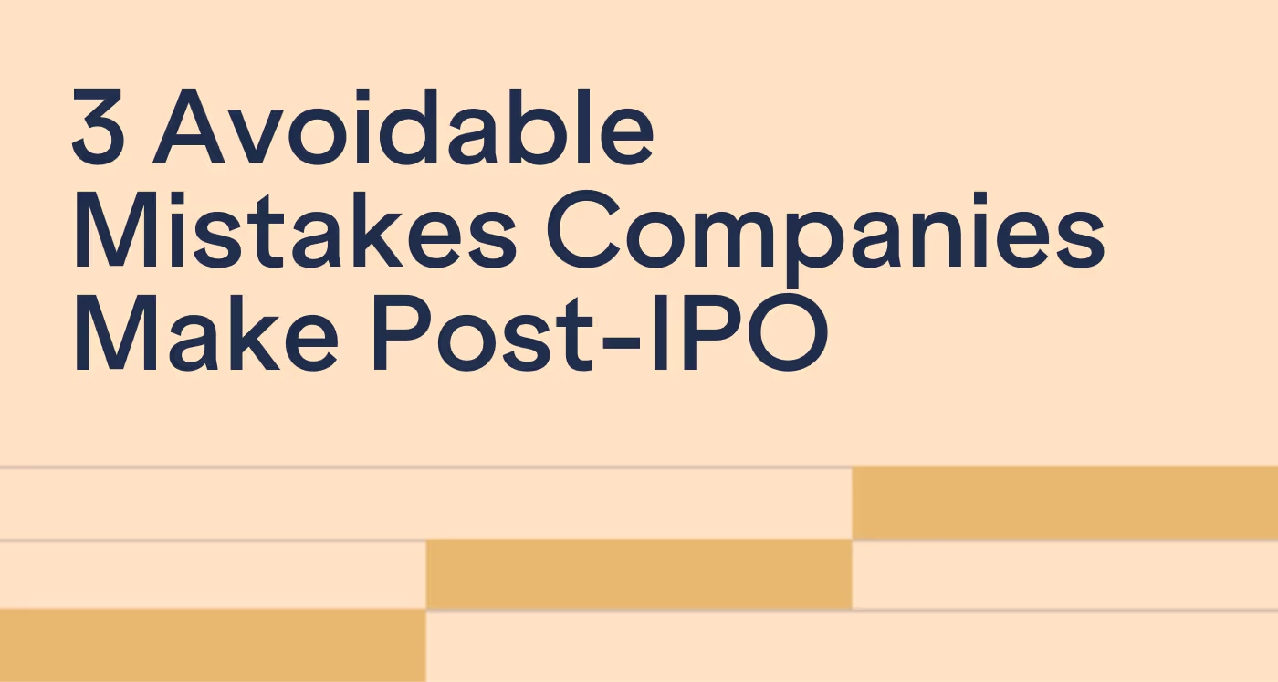 3 Avoidable Mistakes Companies Make Post-IPO