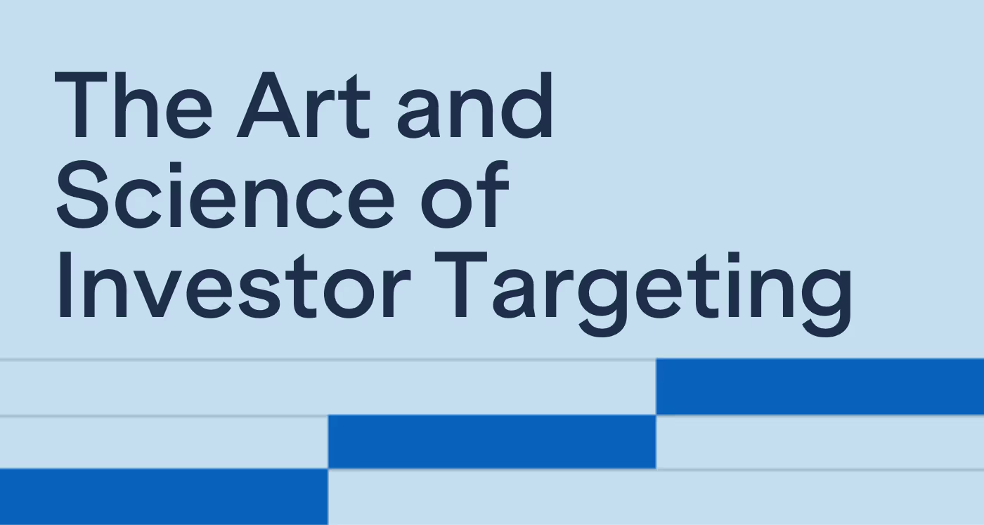 The Art and Science of Investor Targeting