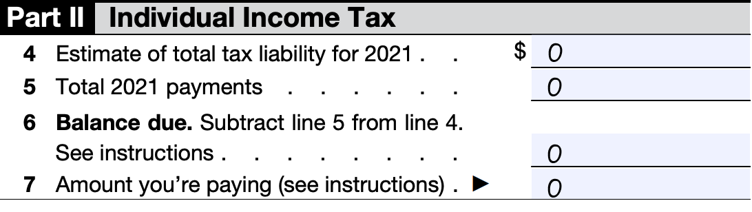 Lines 4 through 7 of a Form 4868, with zeroes filled out in each line
