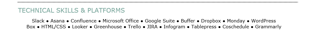The technical skills section of a resume, showing facility with various project management and editorial programs in bullet points