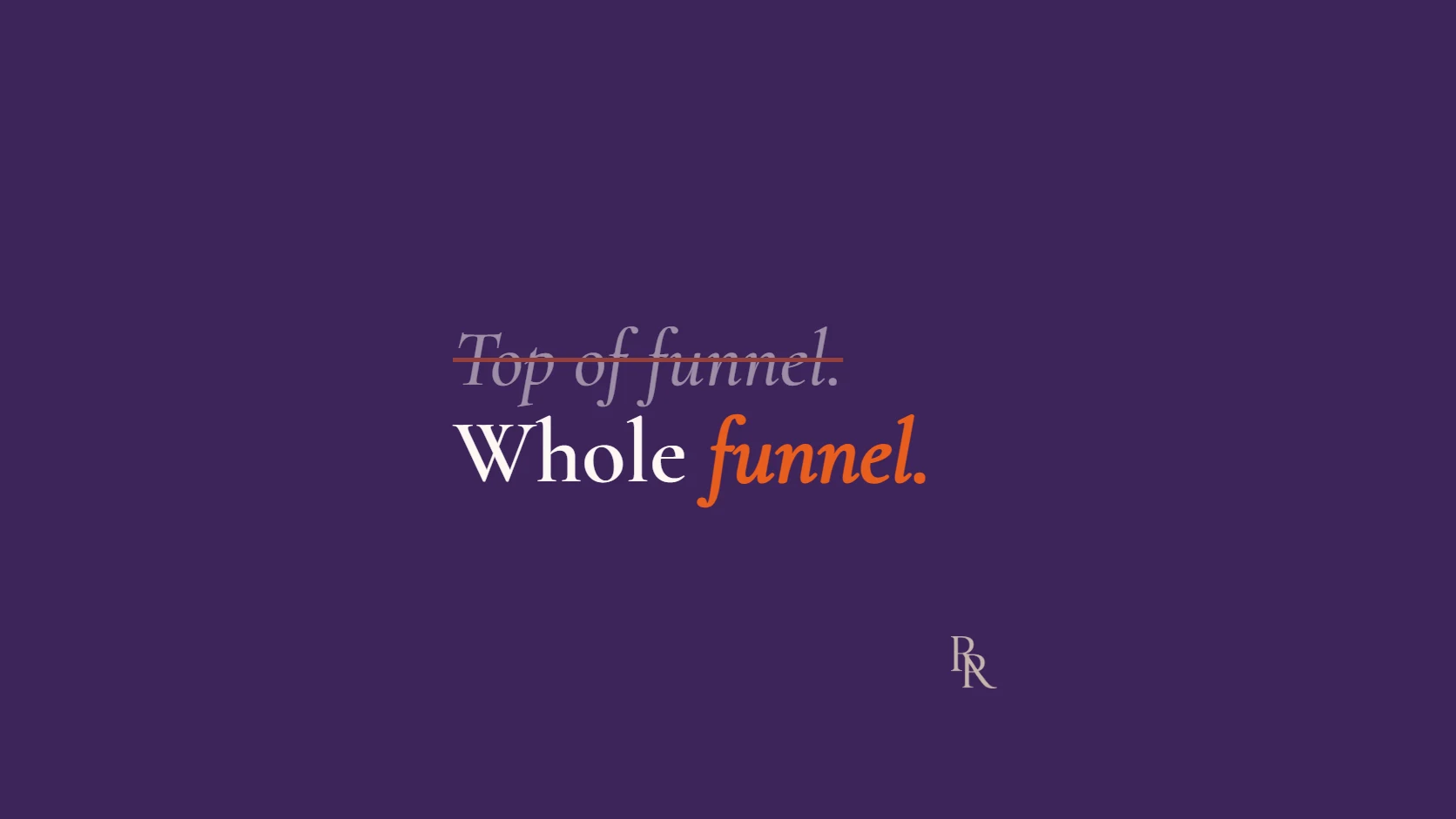Tactics Don't Have a Funnel Stage. Campaigns Do.