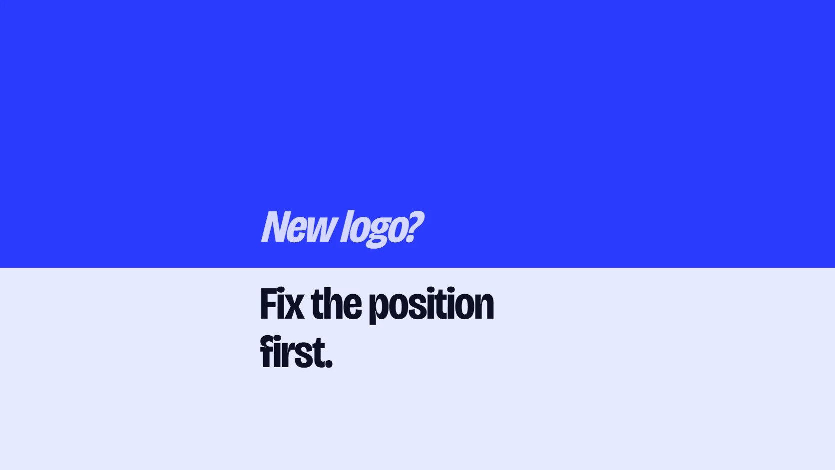 Should You Rebrand or Fix Your Positioning First?