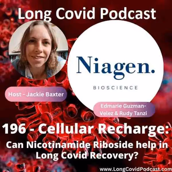 Promotional graphic for a Long COVID Podcast episode discussing nicotinamide riboside and recovery, featuring Niagen Bioscience logo and podcast hosts