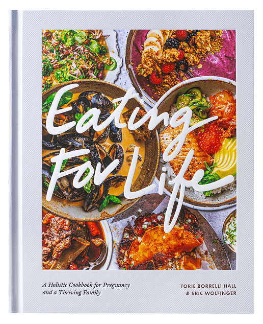 Eating for Life cookbook cover by Torie Borrelli Hall and Eric Wolfinger